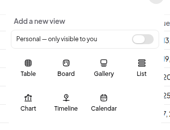 The add-view menu, listing every layout: Table, Board, Gallery, List, Chart, Timeline, and Calendar